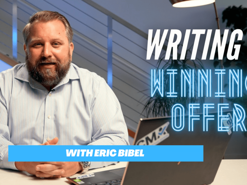 The Bibel Team: Writing a Winning Offer When Buying a House